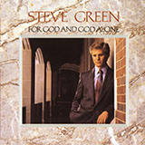 Steve Green God And God Alone 54932