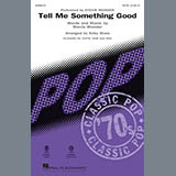 Stevie Wonder Tell Me Something Good (arr. Kirby Shaw) 414625