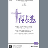 Sydney H. Nicholson Lift High the Cross (arr. Duane Funderburk) 1357257