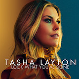 Tasha Layton Look What You've Done 802417