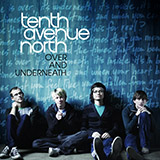 Tenth Avenue North Lift Us Up To Fall 73632