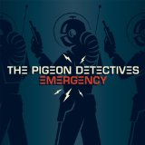 The Pigeon Detectives This Is An Emergency 42677