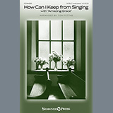 Tom Fettke How Can I Keep From Singing (with "Amazing Grace") 475234