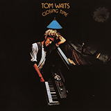 Tom Waits Hope I Don't Fall In Love With You 434958
