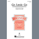 Traditional Scottish Folksong Go, Lassie, Go (arr. Cristi Cary Miller) 157104