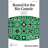 Traditional Sea Shanty Bound For The Rio Grande (arr. Andrew Parr) 564954
