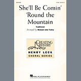 Traditional She'll Be Comin' Around The Mountain (arr. Michael John Trotta) 428704
