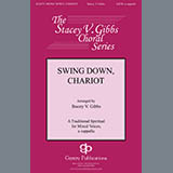 Traditional Spiritual Swing Down, Chariot (arr. Stacey V. Gibbs) 431009