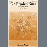 Vickie Polnac Smolek On Bended Knee (arr. Douglas Nolan) 531249