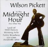 Wilson Pickett In The Midnight Hour 45252