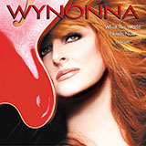 Wynonna What The World Needs 24337