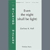 Zachary Hall Even the night (shall be light) 1710747
