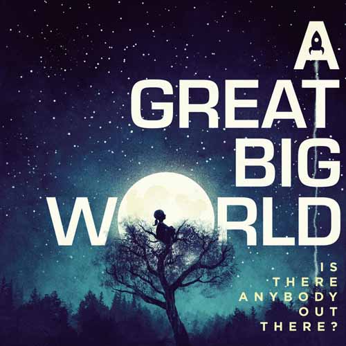 Easily Download A Great Big World and Christina Aguilera Printable PDF piano music notes, guitar tabs for  Piano, Vocal & Guitar Chords (Right-Hand Melody). Transpose or transcribe this score in no time - Learn how to play song progression.