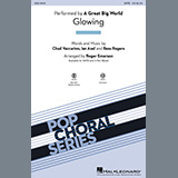 A Great Big World 'Glowing (arr. Roger Emerson)' SATB Choir