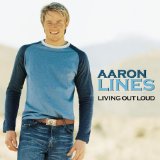 Aaron Lines 'You Can't Hide Beautiful' Piano, Vocal & Guitar Chords (Right-Hand Melody)