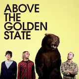 Above The Golden State 'I'll Love You So' Piano, Vocal & Guitar Chords (Right-Hand Melody)