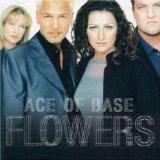 Ace Of Base 'Life is a Flower' Piano, Vocal & Guitar Chords