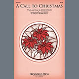 Adam Miller 'A Call To Christmas' SATB Choir