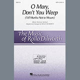 African-American Spiritual 'O Mary, Don't You Weep (Tell Martha Not to Mourn) (arr. Rollo Dilworth)' SATB Choir