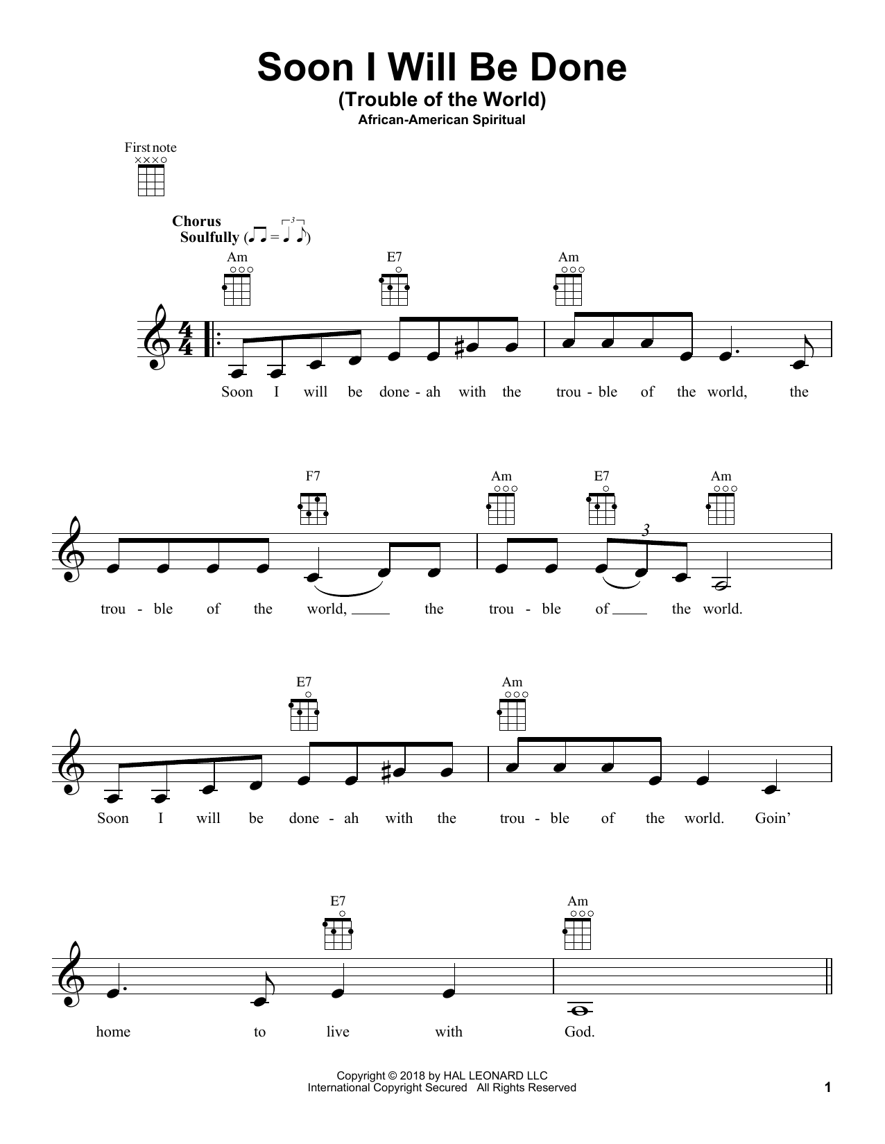African-American Spiritual Soon I Will Be Done (Trouble Of The World) sheet music notes and chords arranged for Ukulele