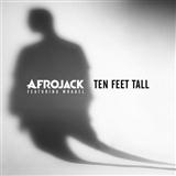 Afrojack 'Ten Feet Tall' Piano, Vocal & Guitar Chords