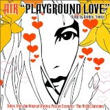 Air 'Playground Love' Piano, Vocal & Guitar Chords