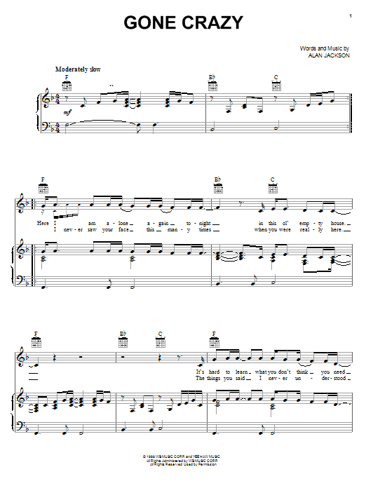 Alan Jackson Gone Crazy sheet music notes and chords arranged for Piano, Vocal & Guitar Chords (Right-Hand Melody)