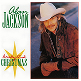 Alan Jackson 'I Only Want You For Christmas' Piano, Vocal & Guitar Chords (Right-Hand Melody)