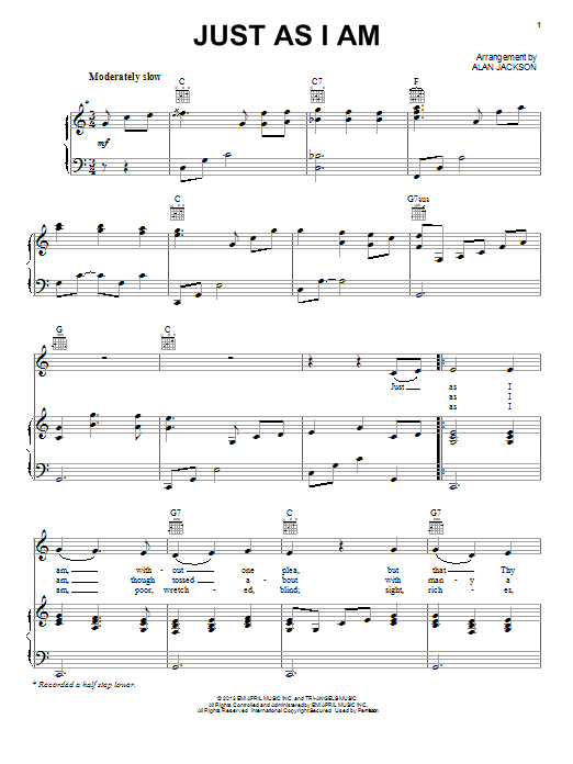Alan Jackson Just As I Am sheet music notes and chords arranged for Piano, Vocal & Guitar Chords (Right-Hand Melody)