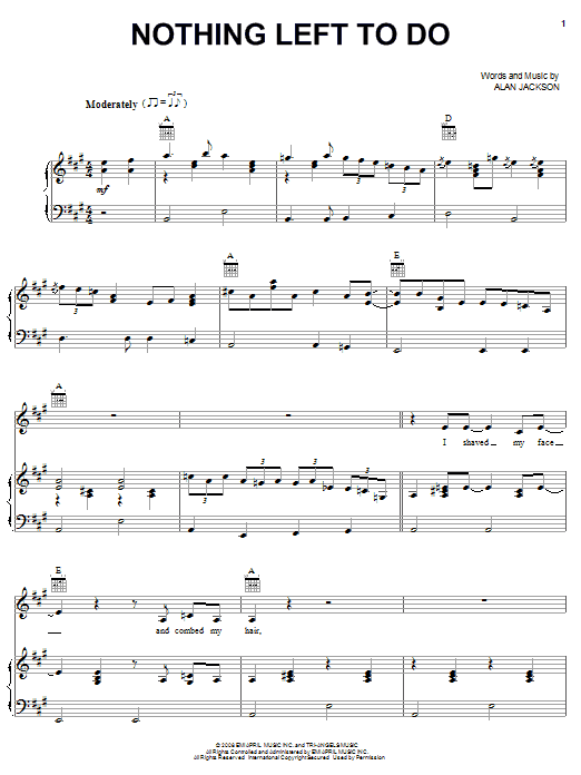 Alan Jackson Nothing Left To Do sheet music notes and chords arranged for Piano, Vocal & Guitar Chords (Right-Hand Melody)