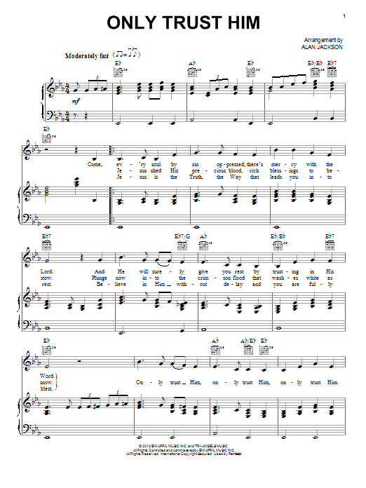 Alan Jackson Only Trust Him sheet music notes and chords arranged for Piano, Vocal & Guitar Chords (Right-Hand Melody)