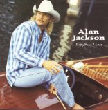 Alan Jackson 'There Goes' Piano, Vocal & Guitar Chords (Right-Hand Melody)