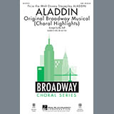 Alan Menken & Howard Ashman 'Aladdin (Choral Highlights) (from Aladdin: The Broadway Musical) (arr. Mac Huff)' SATB Choir
