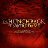 Alan Menken & Stephen Schwartz 'Out There (from The Hunchback Of Notre Dame: A New Musical)' Piano, Vocal & Guitar Chords (Right-Hand Melody)