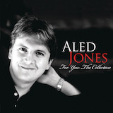 Aled Jones 'Did You Not Hear My Lady' Piano, Vocal & Guitar Chords