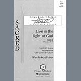 Allan Robert Petker 'Live In The Light Of God' SATB Choir