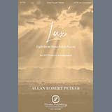 Allan Robert Petker 'Lux (from Dona Nobis Pacem)' SATB Choir