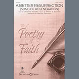Amber R. Maxwell 'A Better Resurrection (Song Of Regeneration) (arr. Heather Sorenson)' SATB Choir