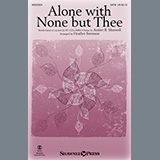 Amber R. Maxwell 'Alone With None But Thee (arr. Heather Sorenson)' SATB Choir