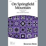 American Folk Song 'On Springfield Mountain (arr. Vicki Tucker Courtney)' SAB Choir