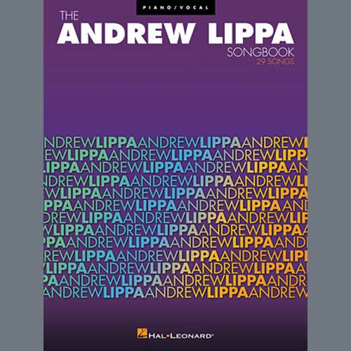 Easily Download Andrew Lippa Printable PDF piano music notes, guitar tabs for  Piano & Vocal. Transpose or transcribe this score in no time - Learn how to play song progression.