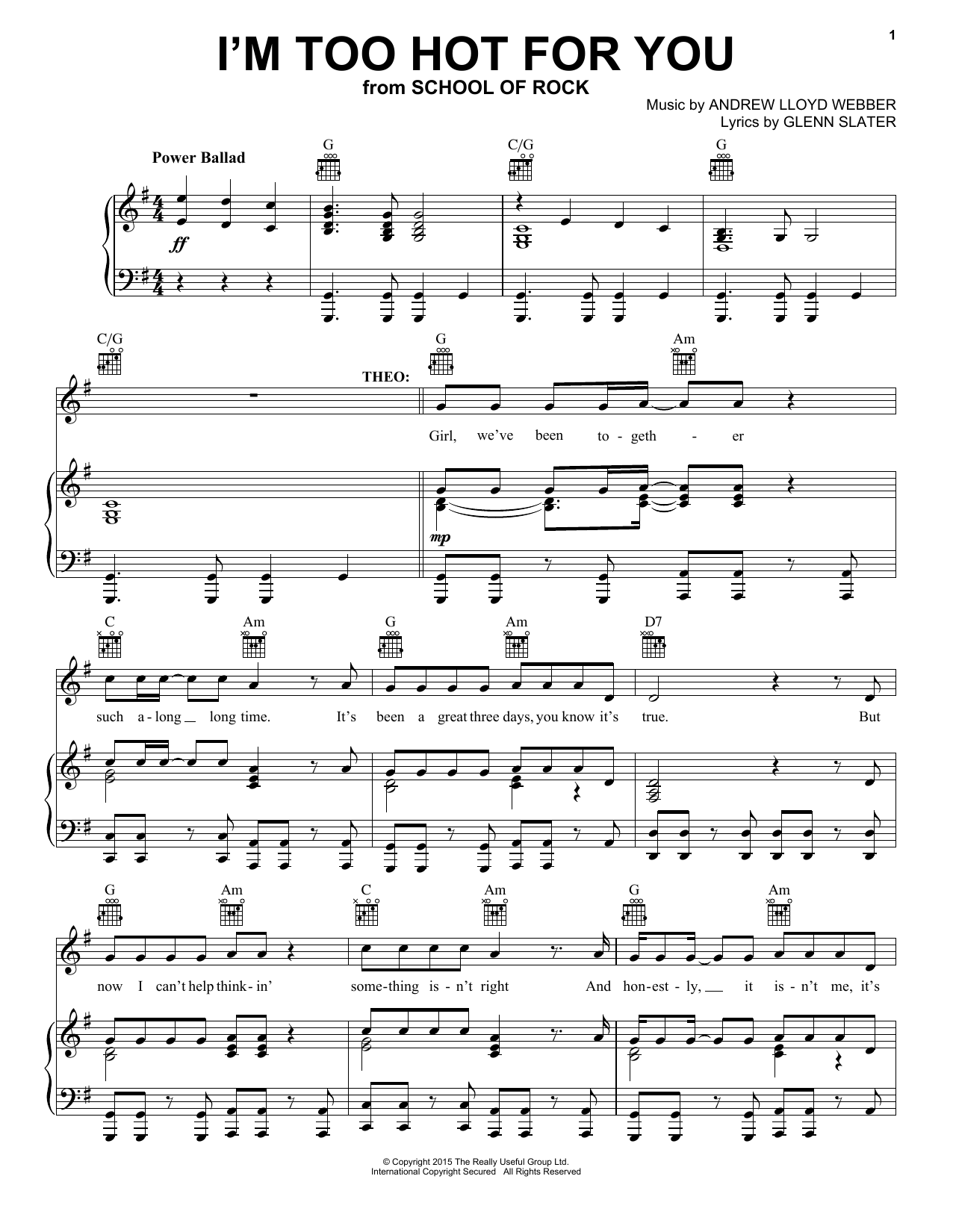 Andrew Lloyd Webber I'm Too Hot For You (from School of Rock: The Musical) sheet music notes and chords arranged for Easy Piano