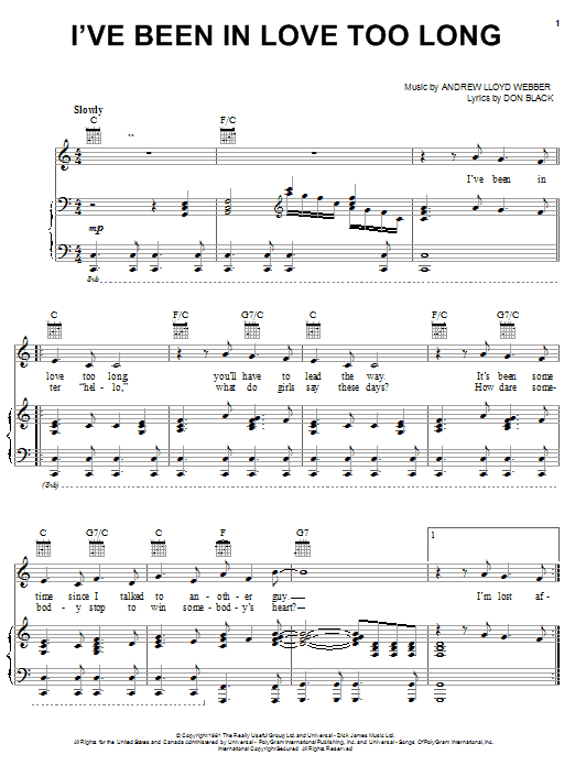 Andrew Lloyd Webber I've Been In Love Too Long sheet music notes and chords arranged for Piano, Vocal & Guitar Chords (Right-Hand Melody)