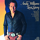 Andy Williams 'Where Do I Begin (Love Theme) (from Love Story)' Lead Sheet / Fake Book