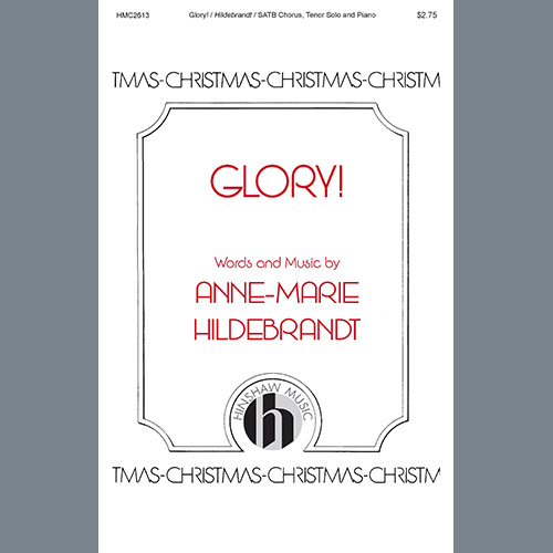 Easily Download Anne-Marie Hildebrandt Printable PDF piano music notes, guitar tabs for  SATB Choir. Transpose or transcribe this score in no time - Learn how to play song progression.