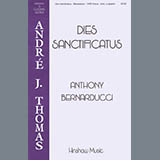 Anthony Bernarducci 'Dies Sanctificatus' SATB Choir
