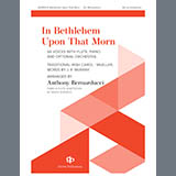 Anthony Bernarducci 'In Bethlehem Upon That Morn' Choir