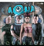 Aqua 'Aquarius' Piano, Vocal & Guitar Chords