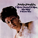 Aretha Franklin 'Do Right Woman Do Right Man' Piano, Vocal & Guitar Chords (Right-Hand Melody)