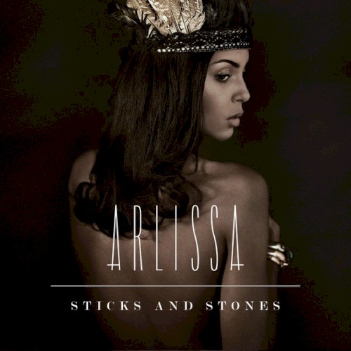 Arlissa 'Sticks And Stones' Piano, Vocal & Guitar Chords